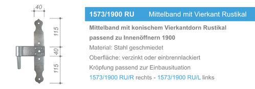 Mittelband 1573/1900 RU mit Vierkant Rustikal